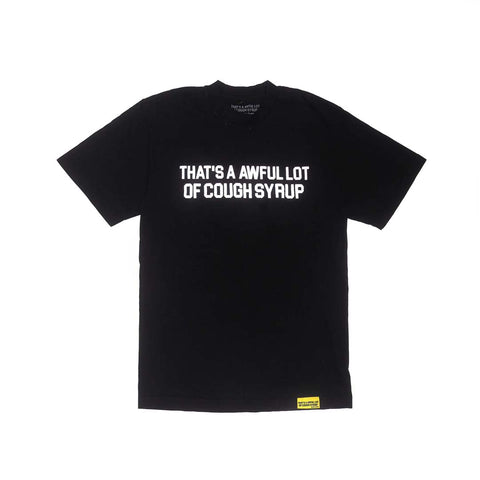 Awful Lot of Cough Syrup Black Spell Out Tee
